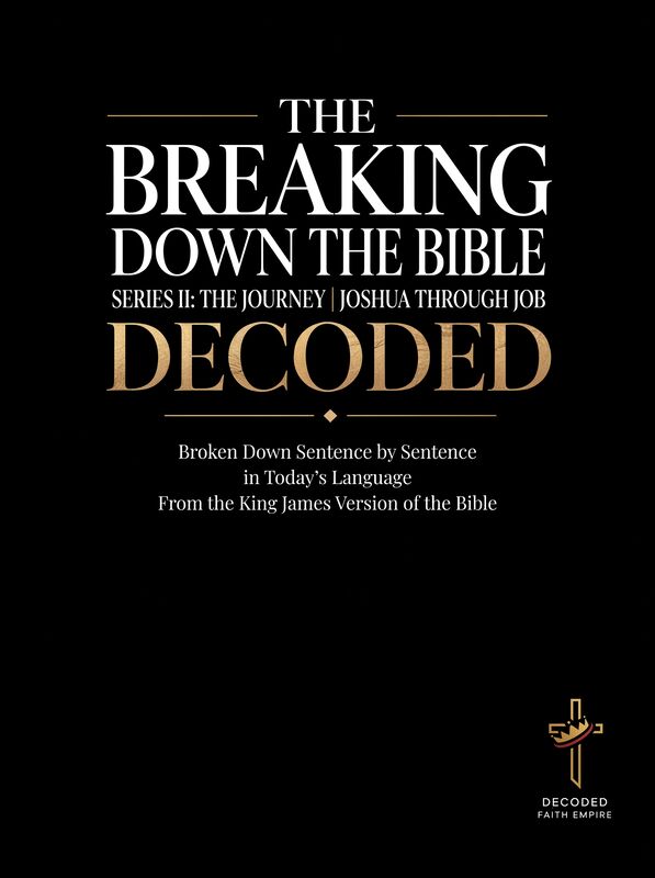 Breaking Down the Bible: Series 2 — Decoded Faith Empire
